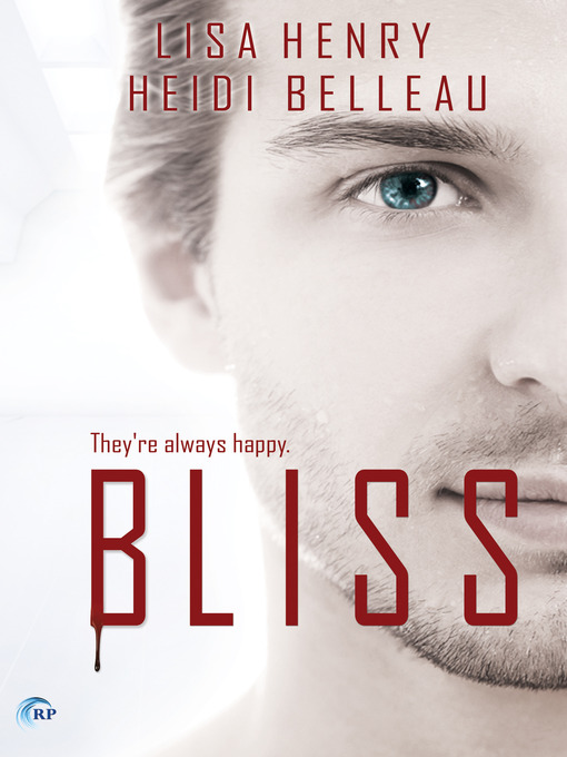 Title details for Bliss by Lisa Henry - Wait list